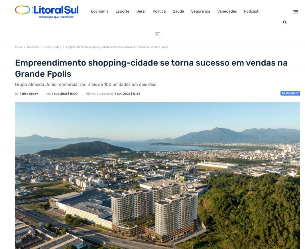 Coluna Felipe Godoy 02.10.2025 - Empreendimento shopping-cidade se torna sucesso em vendas na Grande Fpolis