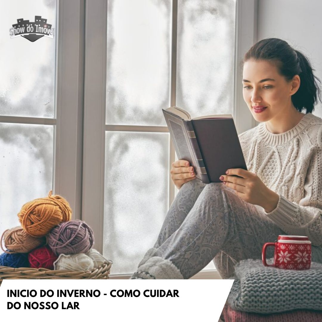 Inicio da inverno- como cuidar do nosso lar 