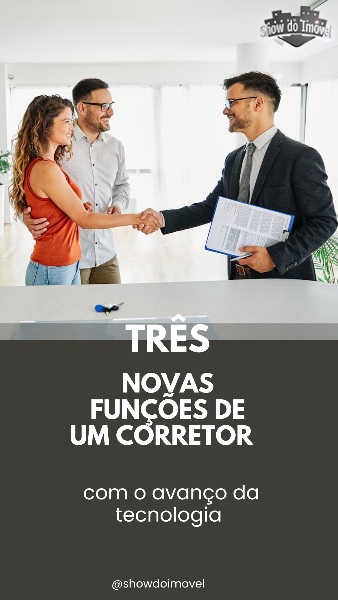 Corretor de Imóveis - Três novas funções do novo profissional