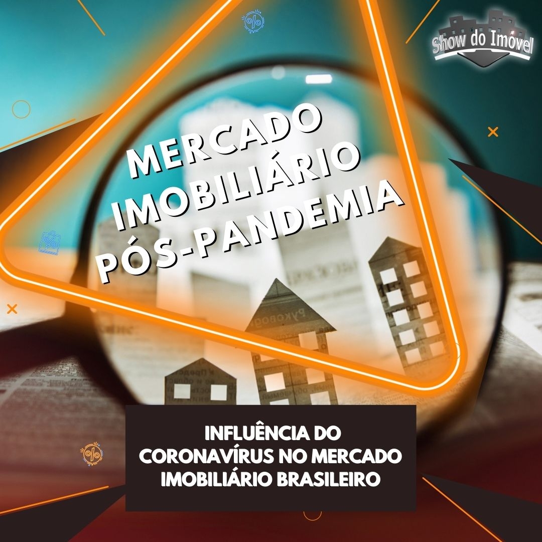 Mercado imobiliário pós-pandemia 