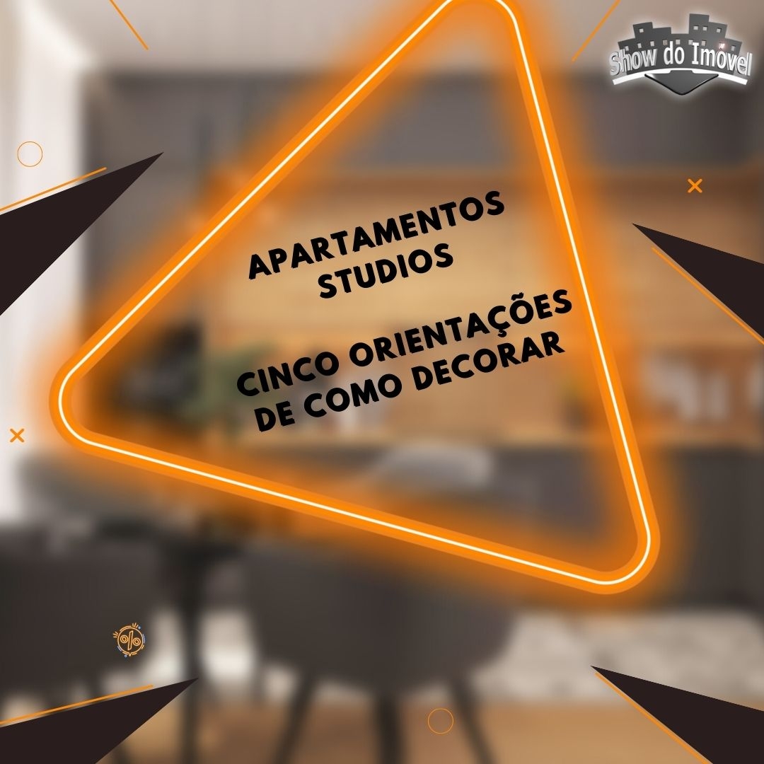 Apartamentos Studios: Decorados - Orientações de como aproveitar melhor os espaços?