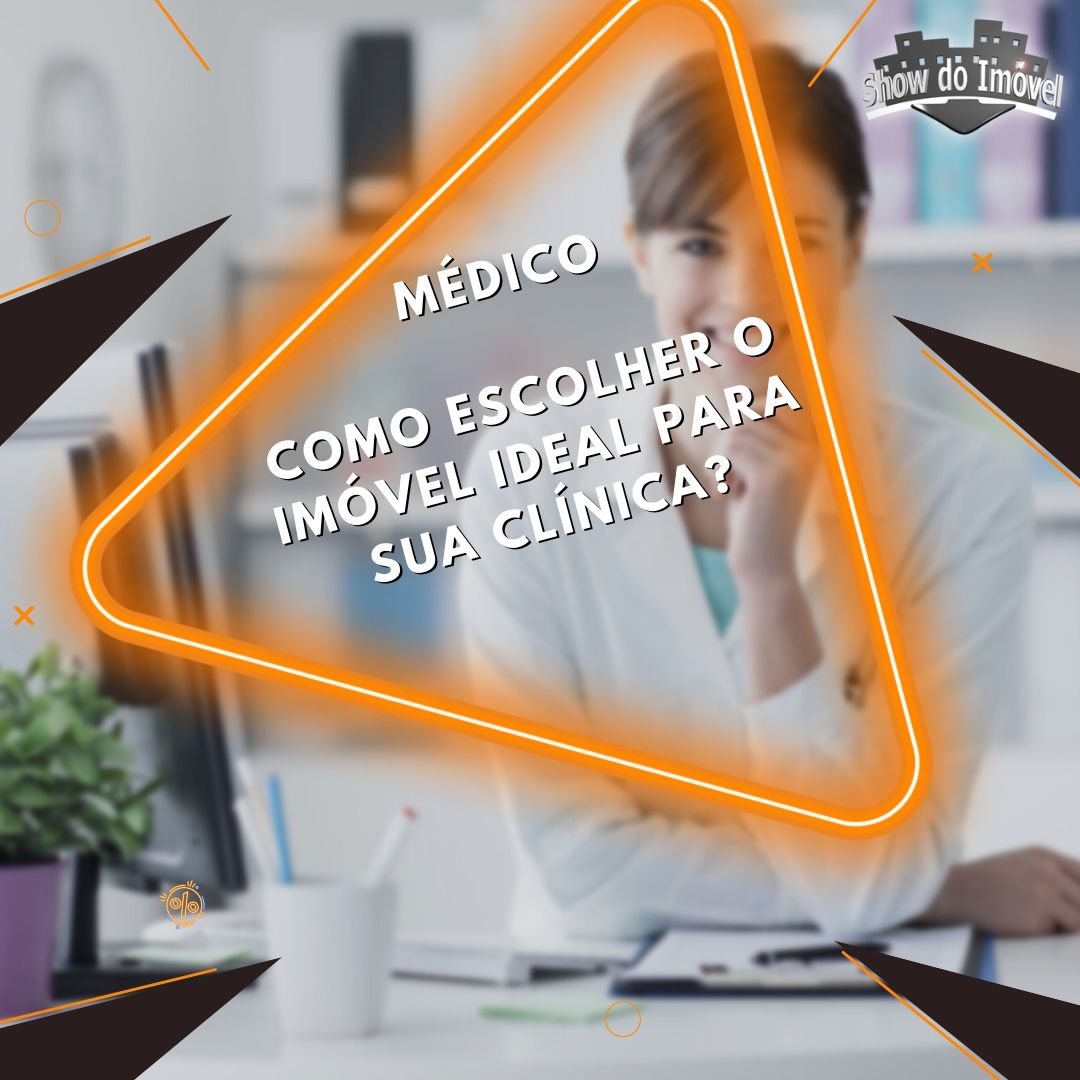 Como escolher o local ideal para montar sua clínica