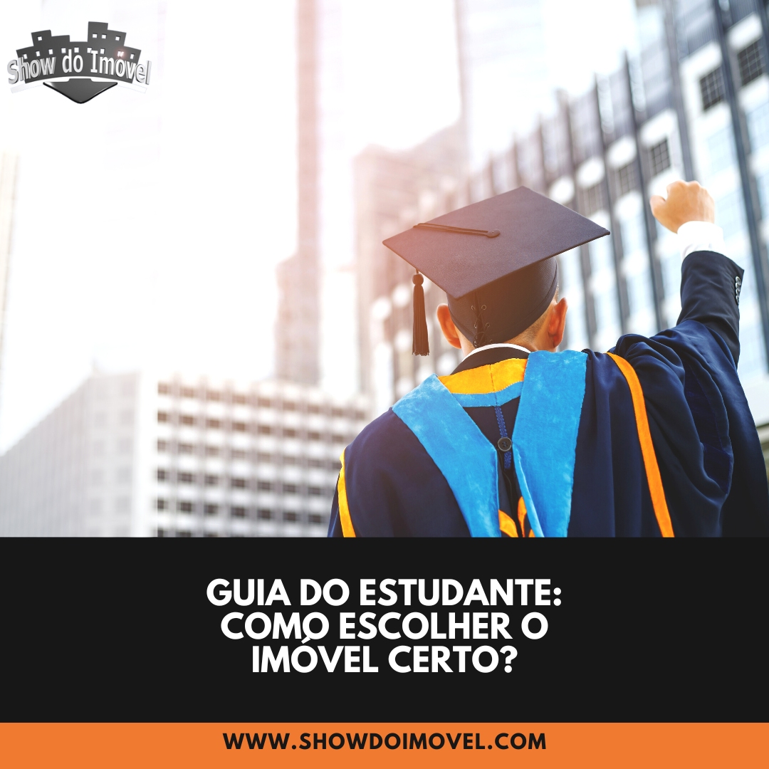 Estudante - como escolher o melhor imóvel pra você