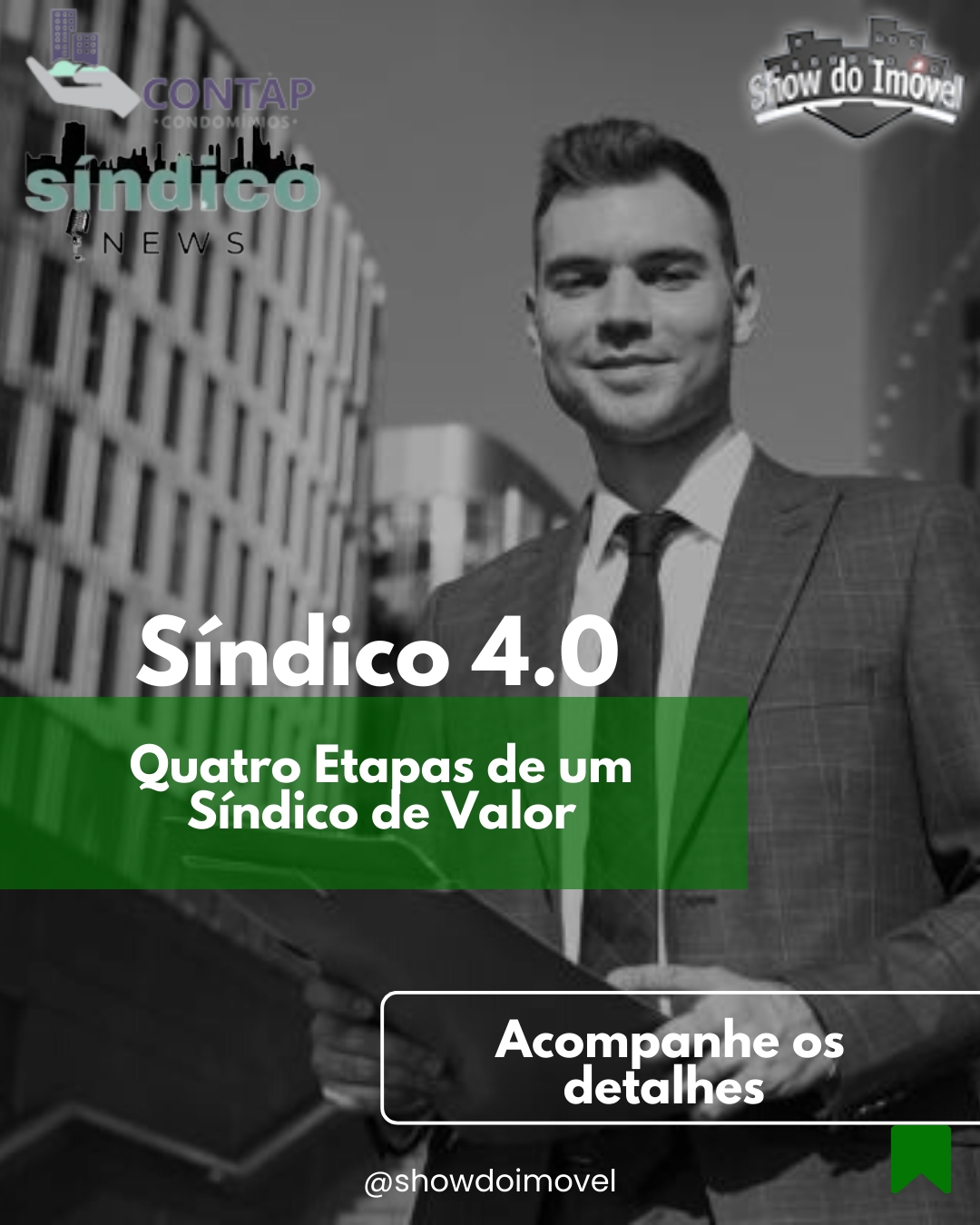 Dia do Sindico e Síndico de Valor: Quatro etapas do novo profissional