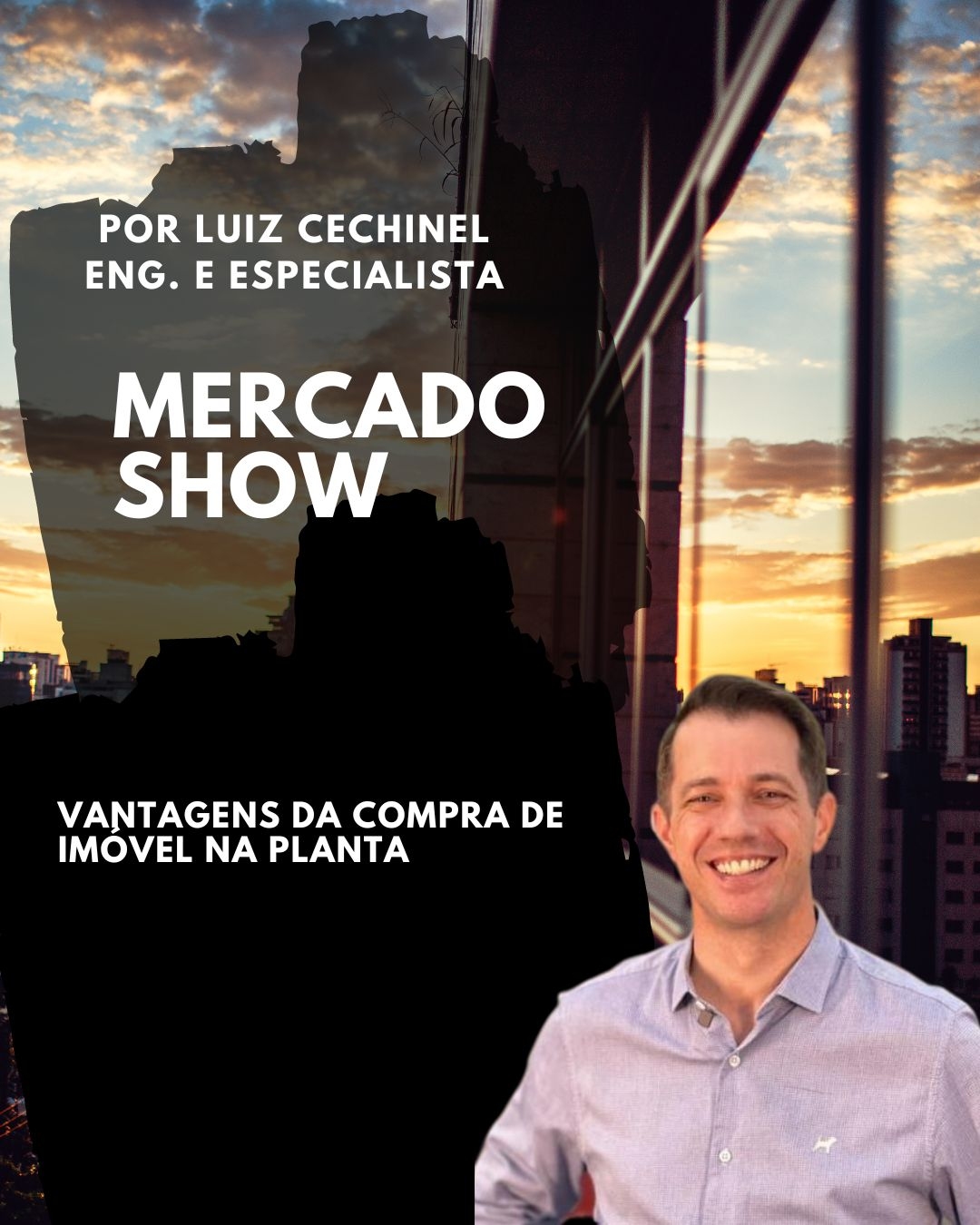 Mercado Show: Vantagens da compra do imóvel na planta