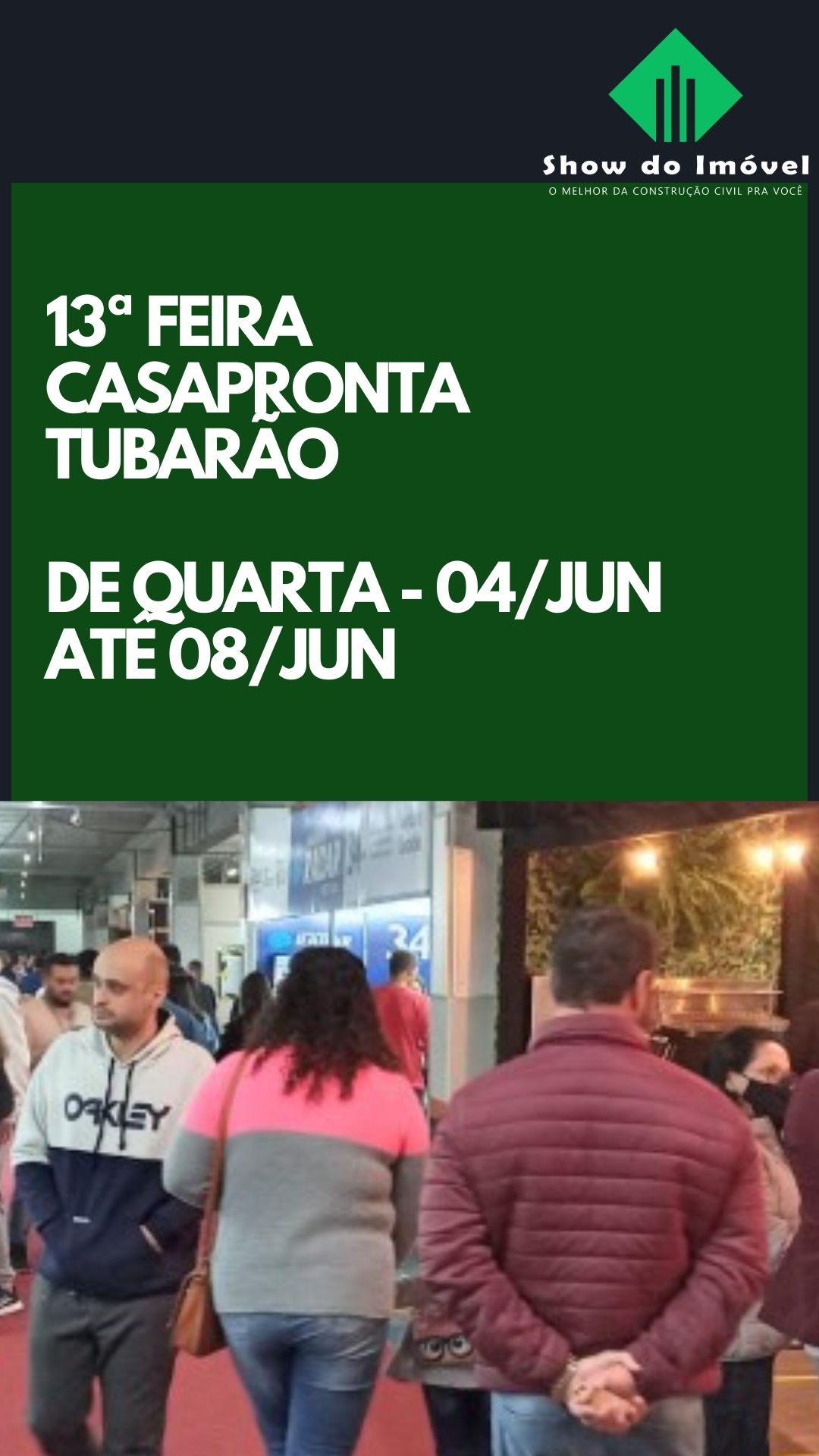 CasaPronta 2025 Tubarão começa nesta quarta com 80 expositores