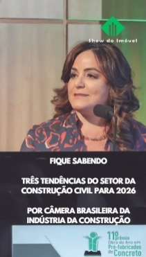 Três indicadores do setor da construção civil para 2026 - Câmara Brasileira da Indústria e Comércio