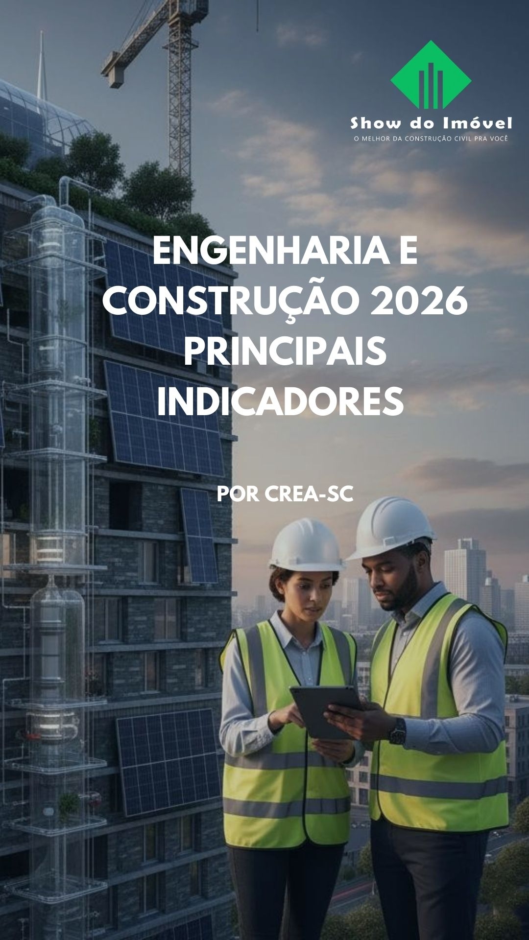 Engenharia e Construção 2026: Principais Indicadores